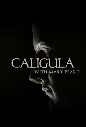 Caligula With Mary Beard