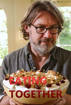 Nigel Slater: Eating Together