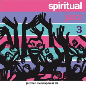 Spiritual Jazz 3