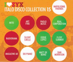 I♥ZYX: Italo Disco Collection 15