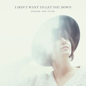I Don’t Want to Let You Down (EP)