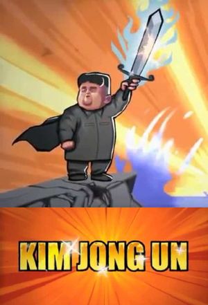 The Adventures of Kim Jong Un