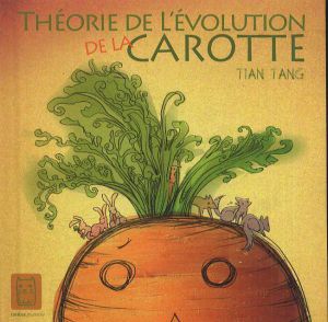 Théorie de l'évolution de la carotte