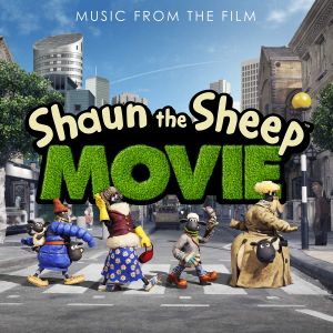 Shaun the Sheep Movie (OST)