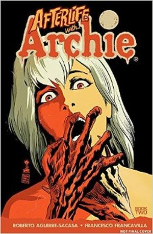 Betty R.I.P. - Afterlife with Archie, tome 2