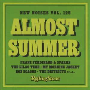 Rolling Stone: New Noises, Volume 125: Almost Summer