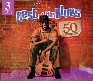 Best of the Blues: 50 Favorites
