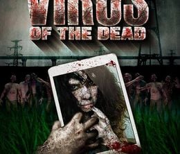 image-https://media.senscritique.com/media/000010040753/0/virus_of_the_dead.jpg