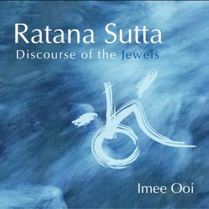 Ratana Sutta: Discourse of the Jewels (Single)