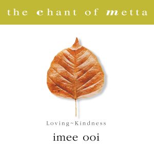 The Chant of Metta (Pali) (Single)