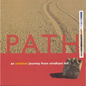 Path: An Ambient Journey From Windham Hill