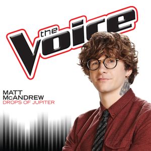 The Voice: Drops of Jupiter (Single)