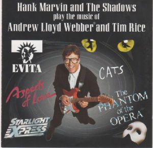 Hank Marvin and The Shadows Play the Music of Andrew Lloyd Webber and Tim Rice