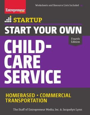 Start Your Own Child-Care Service