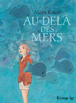 Au-delà des mers