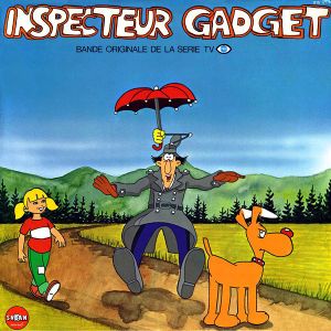 Inspecteur Gadget: bande originale de la série TV FR3 (OST)