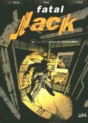 Fatal Jack, tome 1