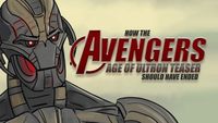 How The Avengers - Age of Ultron Teaser Should Have Ended