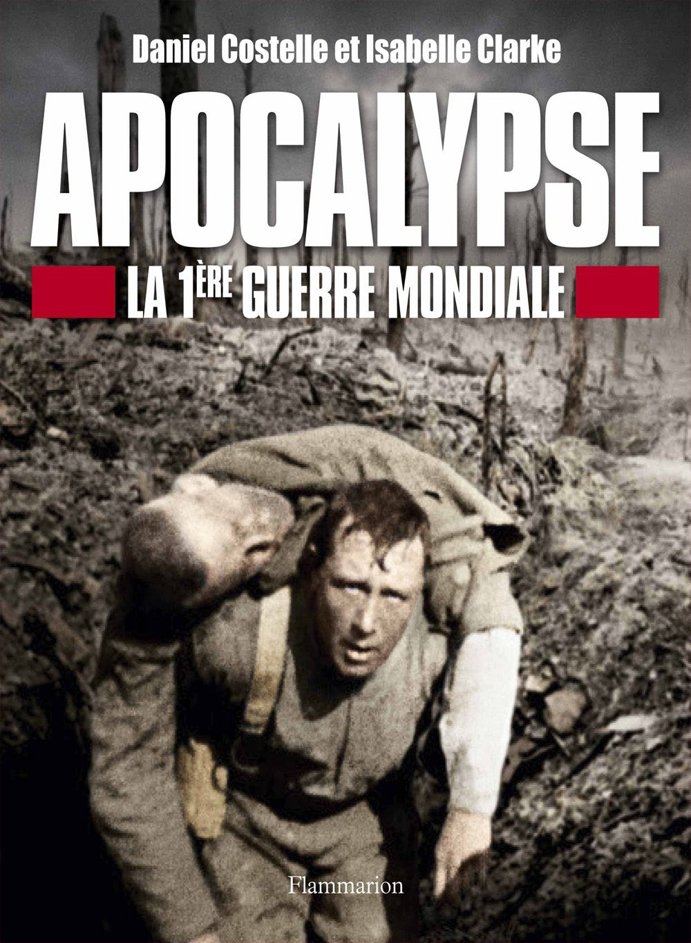 Apocalypse La Première Guerre Mondiale Série 2014 Senscritique