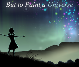 image-https://media.senscritique.com/media/000010079635/0/But_to_Paint_a_Universe.png