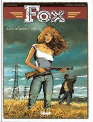 Los Alamos, Trinity - Fox, tome 7