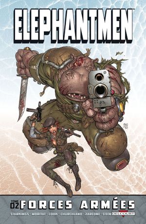 Forces armées - Elephantmen, tome 2