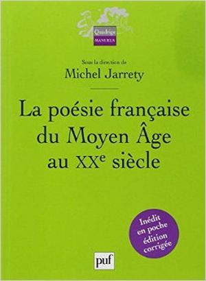 La poésie française du Moyen Age au XXème siècle