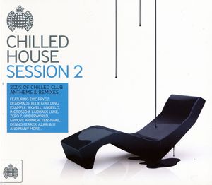 Ministry of Sound: Chilled House, Session 2