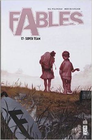 Super Team - Fables, tome 17