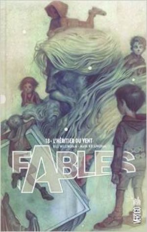 L'Héritier du vent - Fables, tome 18