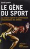 Le gène du sport