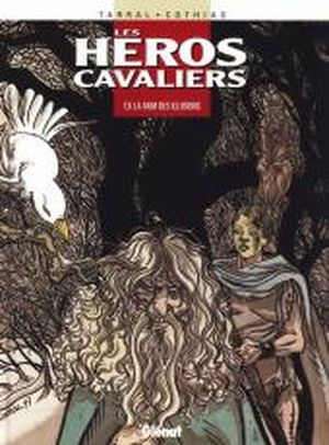 Les héros cavaliers, tome 6