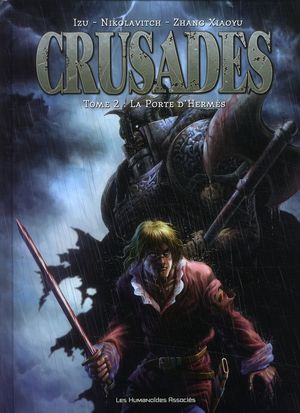 La Porte d'Hermès - Crusades, tome 2