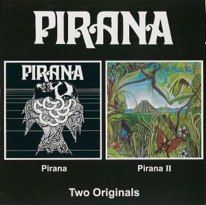 Two Originals: Pirana / Pirana II