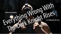 Everything Wrong With The Dark Knight Rises