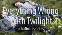 Everything Wrong With Twilight