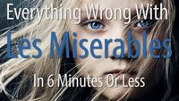 Everything Wrong With Les Miserables