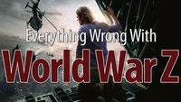 Everything Wrong With World War Z