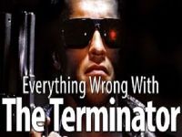 Everything Wrong With The Terminator In 6 Minutes Or Less