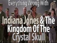 Everything Wrong With Indiana Jones & The Kingdom Of The Crystal Skull
