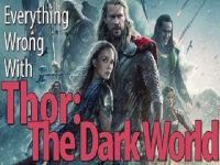 Everything Wrong With Thor: The Dark World