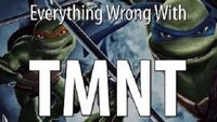 Everything Wrong With TMNT