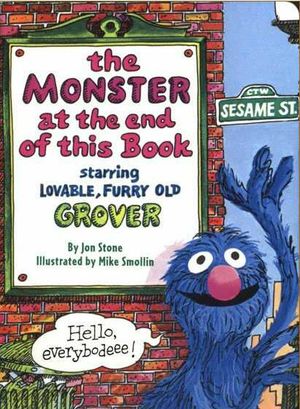 The Monster at the End of This Book: Starring Lovable, Furry Old Grover