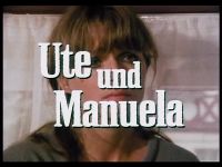 Ute Et Manuela