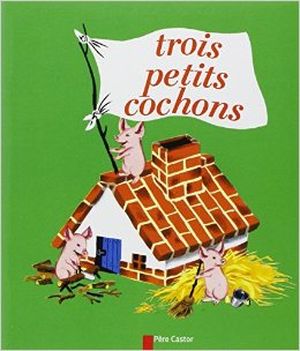 Trois Petits Cochons