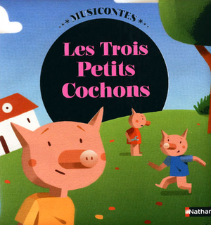 Musicontes : Les Trois Petits Cochons