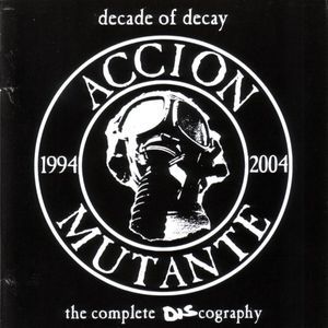 Decade of Decay: The Complete Discography