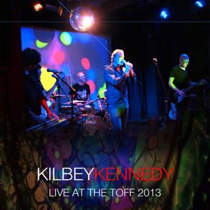 Live at the Toff 2013 (Bootleg Series Vol 1) (Live)