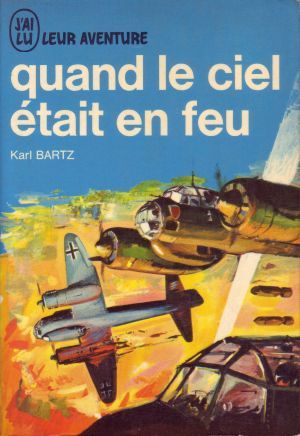 Quand le ciel était en feu