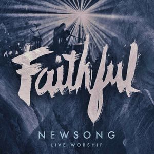 Faithful (Live Worship) [Deluxe]